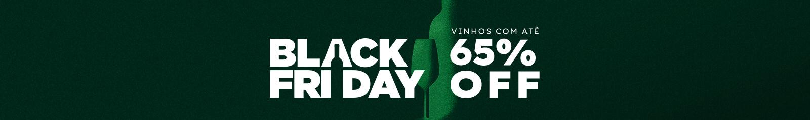 Black Friday - Vinhos com descontos especiais